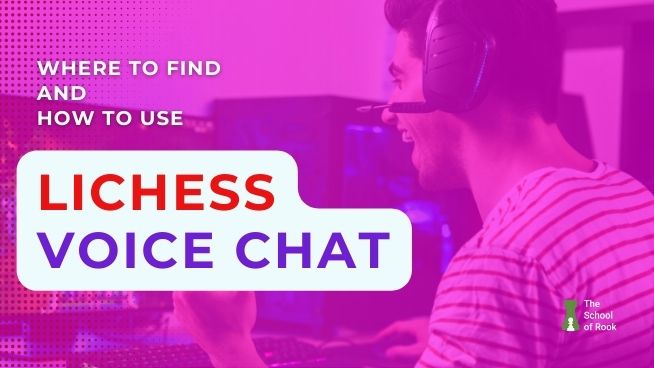 Lichess Voice Chat: Where to Find and How to Use